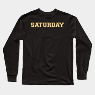 Luxurious Black and Gold Shirt of the Day -- Saturday Long Sleeve T-Shirt